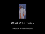 Whatever ver. M